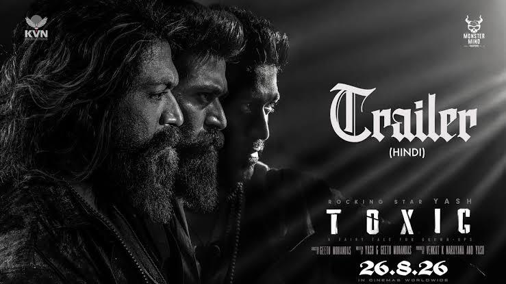 Toxic Trailer: यश के तीन अवतार ने मचाया तहलका, ट्रेलर देख फैंस बोले- ‘बॉक्स ऑफिस पर राज करेंगे’